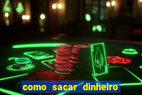 como sacar dinheiro no golden slots